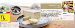 Carrefour Tomme de Savoie I.G.P. DENT DU CHAT offre