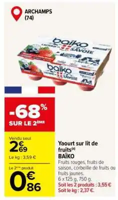 Carrefour Yaourt sur lit de fruits BAÏKO offre