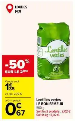 Carrefour Lentilles Vertes Le Bon Semeur offre