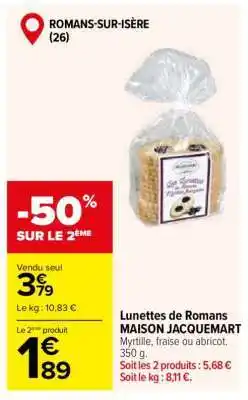 Carrefour LUNETTES DE ROMANS MAISON JACQUEMART offre