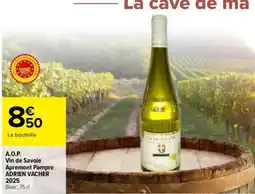 Carrefour A.O.P. Vin de Savoie Apremont Pampre ADRIEN VACHER 2025 offre