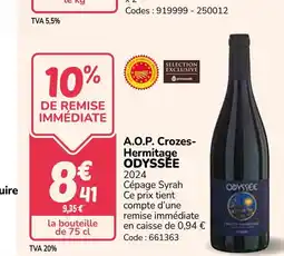 Promocash ODYSSEE A.O.P. Crozes- Hermitage offre