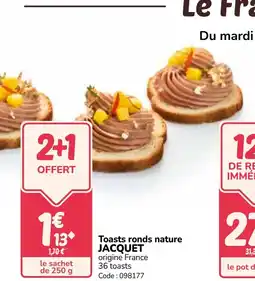 Promocash JACQUET Toasts ronds nature offre