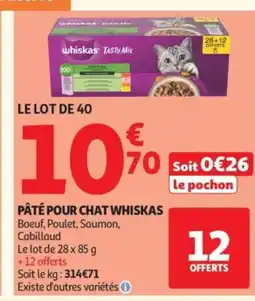 Auchan WHISKAS Pâté pour chat offre