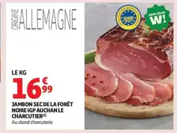 Auchan Jambon sec de la forêt noire igp auchan le charcutier offre