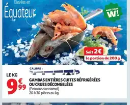 Auchan Gambas entières cuites réfrigérées ou crues décongelées offre
