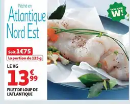 Auchan Filet de loup de l'atlantique offre