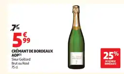 Auchan SIEUR GAILLARD Crémant de bordeaux aop offre