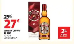 Auchan CHIVAS Whisky 12 ans offre