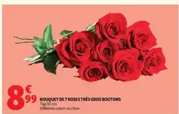 Auchan Bouquet de 7 roses très gros boutons offre