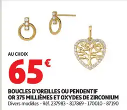 Auchan Boucles d'oreilles ou pendentif or 375 millièmes et oxydes de zirconium offre