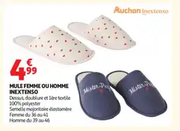 Auchan INEXTENSO Mule femme ou homme offre