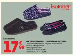 Auchan ISOTONER Mule adulte ou ballerine femme offre