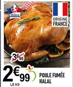 marché frais Géant Poule fumée halal offre