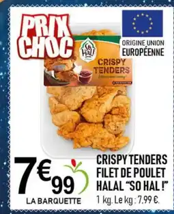 marché frais Géant SO HAL! Crispy tenders filet de poulet halal offre