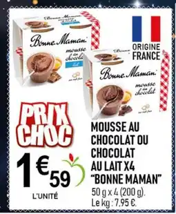 marché frais Géant BONNE MAMAN Mousse au choc chocolat ou chocolat au lait x4 offre