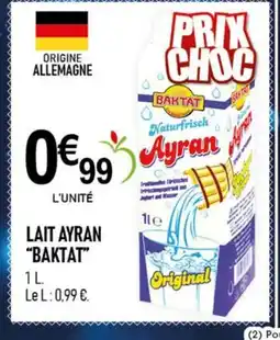 marché frais Géant BAKTAT Lait ayran offre