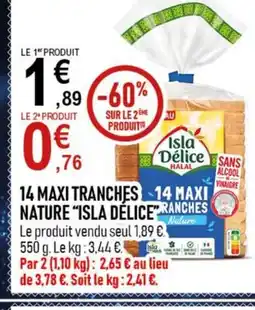 marché frais Géant ISLA DÉLICE 14 maxi tranches nature offre