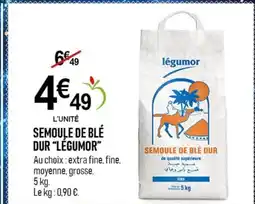 marché frais Géant LEGUMOR Semoule de blé dur offre