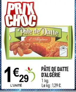 marché frais Géant Pâte de datte d'algérie offre