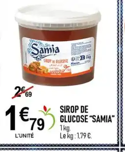 marché frais Géant SAMIA Sirop de glucose offre