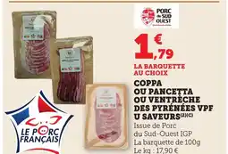 Maximarché Coppa ou pancetta ou ventrèche des pyrénées vpf u saveurs offre