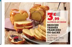 Maximarché Brioche tressée tranchée ou gache offre