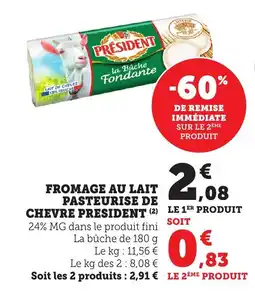 Maximarché PRESIDENT Fromage au lait pasteurise de chevre offre