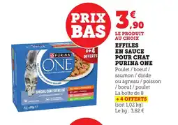 Maximarché PURINA ONE Effiles en sauce pour chat offre