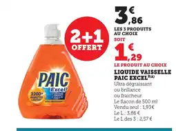 Maximarché PAIC EXCEL Liquide vaisselle offre