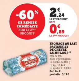 Hyper U Fromage au lait pasteurise de chevre saint-loup offre
