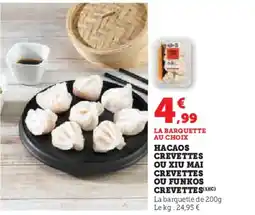 Hyper U Hacaos crevettes ou xiu mai crevettes ou funkos crevettes offre