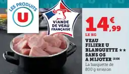 Hyper U Veau filiere u blanquette sans os a mijoter offre