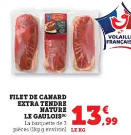 Hyper U Filet de canard extra tendre nature le gaulois offre