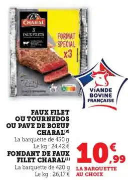 Hyper U Faux filet ou tournedos ou pave de boeuf charal offre