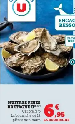 Hyper U Huitres fines bretagne u offre