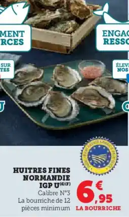 Hyper U Huitres fines normandie igp u offre