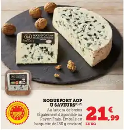 Hyper U Roquefort aop u saveurs offre