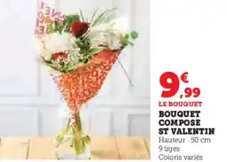 Hyper U Bouquet bouquet compose st valentin offre
