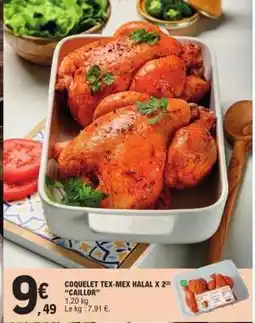 E.Leclerc COQUELET TEX-MEX HALAL X 2 offre