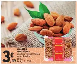 E.Leclerc Amandes Mosaique offre