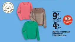 E.Leclerc Pull ou Cardigan Femme Bio Tissaia Basics offre