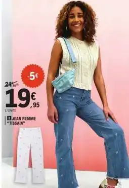 E.Leclerc JEAN FEMME TISSAIA offre