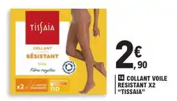E.Leclerc COLLANT VOILE RESISTANT X2 “TISSAIA” offre