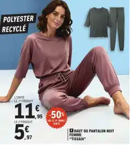 E.Leclerc Haut ou pantalon nuit femme Tissaia offre