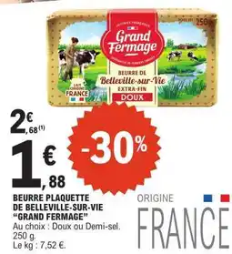 E.Leclerc BEURRE PLAQUETTE DE BELLEVILLE-SUR-VIE 'GRAND FERMAGE' offre