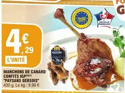 E.Leclerc Manchons de Canard Confits IGP Paysans Gersois offre