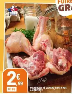 E.Leclerc Manchons de canard gras crus à confire offre