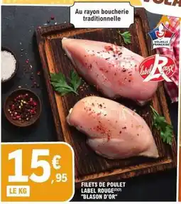 E.Leclerc Filets de poulet Label Rouge offre