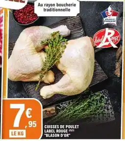 E.Leclerc Cuisses de poulet Label Rouge offre